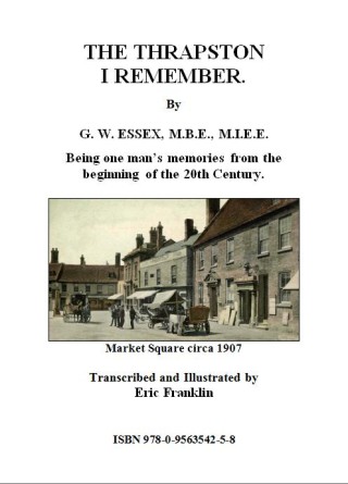 The Thrapston I Remember Cover The Thrapston I Remember - George W Essex MBE MIEE